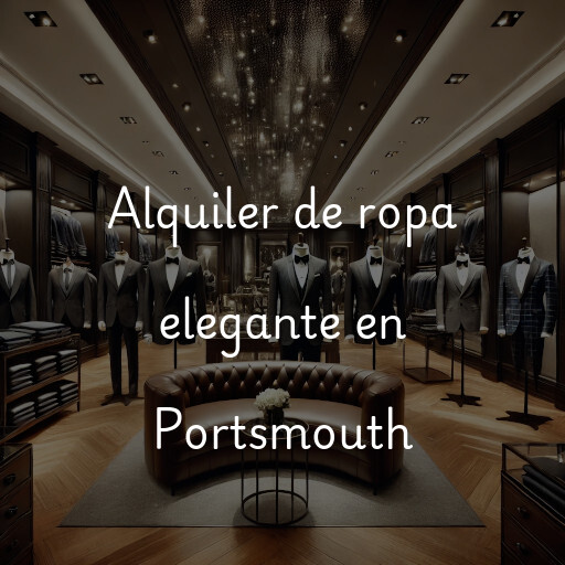 Alquiler de ropa elegante en Portsmouth