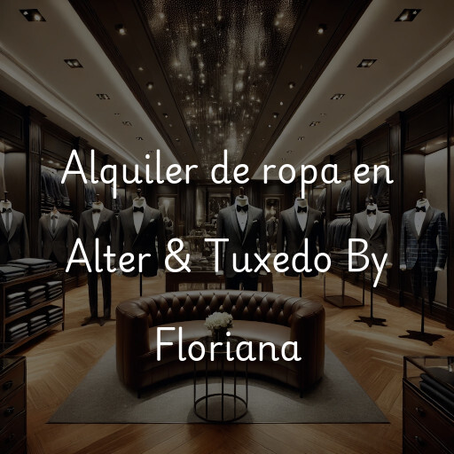 Alquiler de ropa en Alter & Tuxedo By Floriana