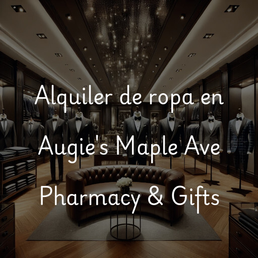 Alquiler de ropa en Augie's Maple Ave Pharmacy & Gifts