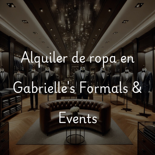 Alquiler de ropa en Gabrielle's Formals & Events