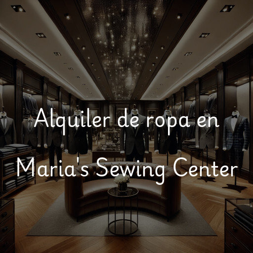 Alquiler de ropa en Maria's Sewing Center