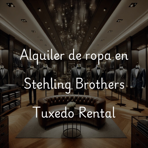 Alquiler de ropa en Stehling Brothers Tuxedo Rental