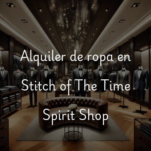 Alquiler de ropa en Stitch of The Time Spirit Shop