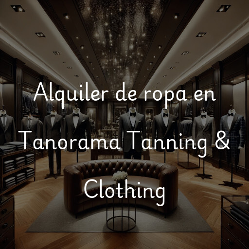 Alquiler de ropa en Tanorama Tanning & Clothing