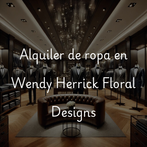 Alquiler de ropa en Wendy Herrick Floral Designs